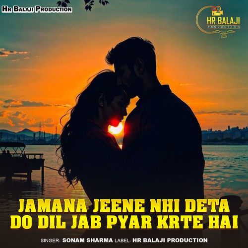 Jamana Jeene Nhi Deta Do Dil Jab Pyar Krte Hai