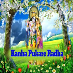 Kanha Pukare Radha-Pzs7YDVZWkk