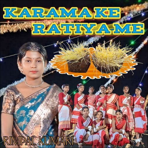 Karama Ke Ratiya Me