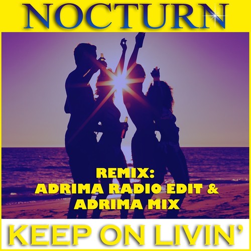 Keep On Livin&#039; (Remix)