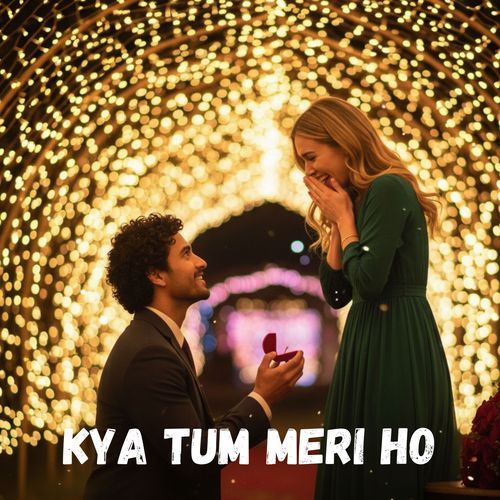 Kya Tum Meri Ho