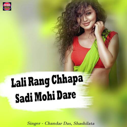 Lali Rang Chhapa Sadi Mohi Dare