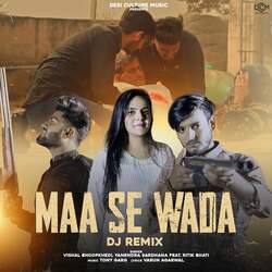 Maa Se Wada (Dj Remix) (feat. Ritik Bhati)-HT0ECScHZl8