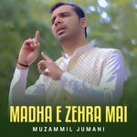 Madha E Zehra Mai