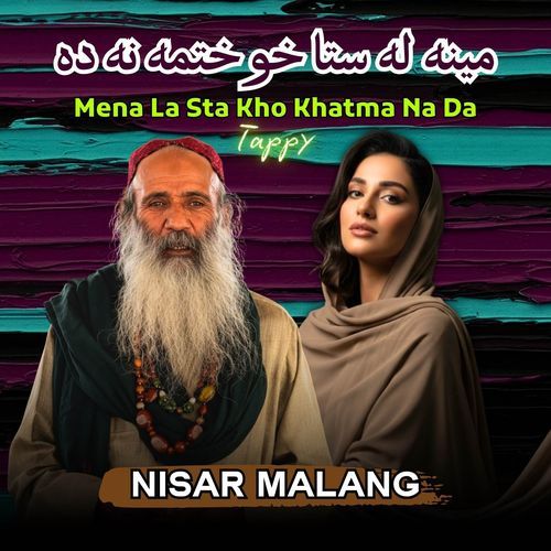 Mena La Sta Kho Khatma Na Da Tappy
