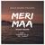 Meri Maa (feat. Nishind TR & Mr. Target)