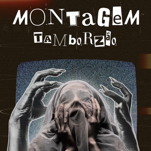 Montagem Tamborzão_poster_image