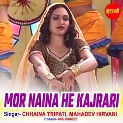 Mor Naina He Kajrari