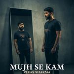 Mujh Se Kam artwork