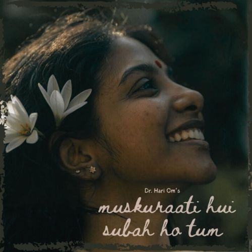 Muskuraati Hui Subah Ho Tum