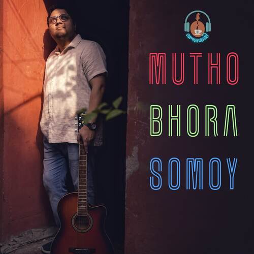 Mutho Bhora Somoy