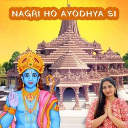 Nagri Ho Ayodhya Si-FiBfXQBxcmE