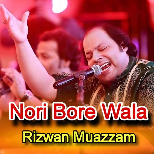 Nori Bore Wale