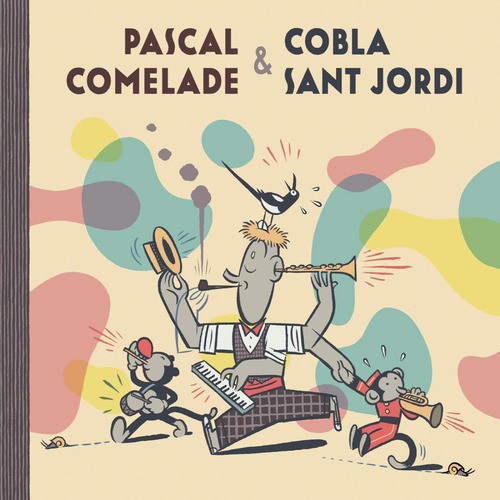Pascal Comelade &amp; Cobla Sant Jordi
