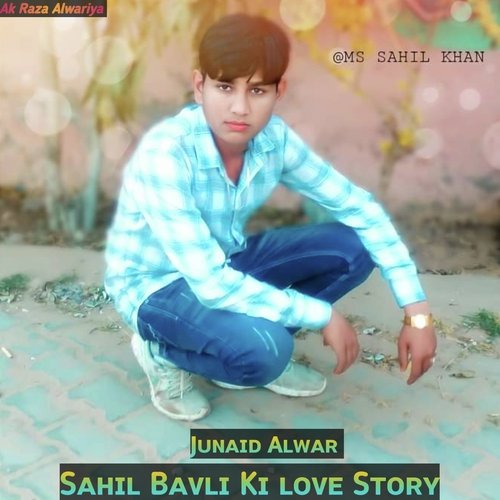 Sahil Bavli Ki Love Story