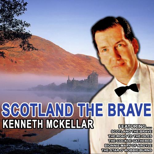 Scotland the Brave (Remastered)