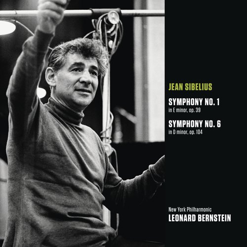 Sibelius: Symphonies Nos. 1 & 6