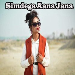 Simdega Aana Jana-SSo0bjVUBF0