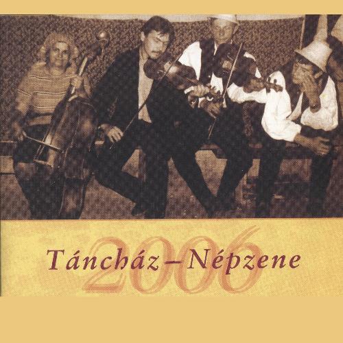 Táncház – Népzene 2006
