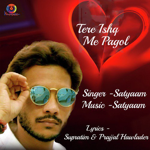 Tere Ishq Me Pagol - Single