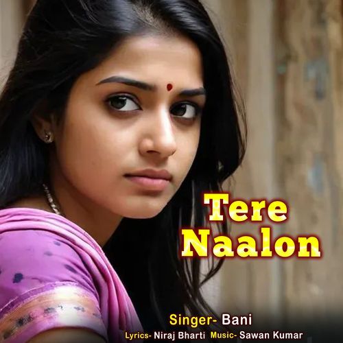 Tere Naalon