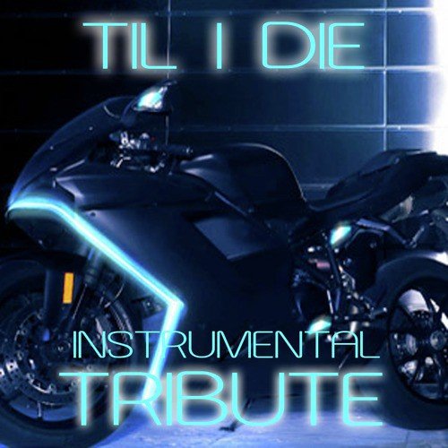 Till I Die (Chris Brown Feat. Big Sean & Wiz Khalifa Instrumental Tribute)