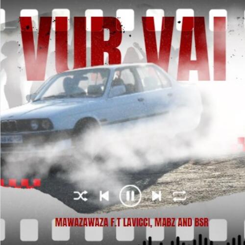 Vur Vai (feat. La Vicci, Mabz & BSR)