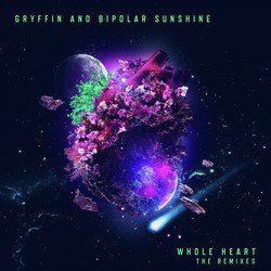 Whole Heart (The Remixes)