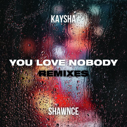 You Love Nobody (Monsieur De Shada Urban Remix)