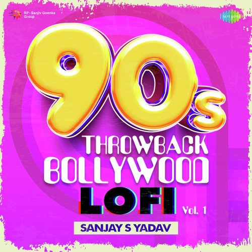 90s Throwback - Bollywood Lofi Vol 1