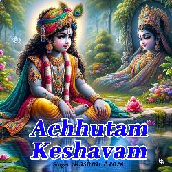 Achhutam Keshavam-QgAtRwdiemM