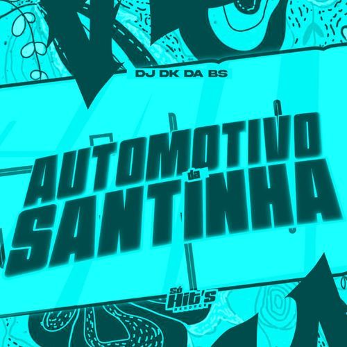 Automotivo da Santinha cover art