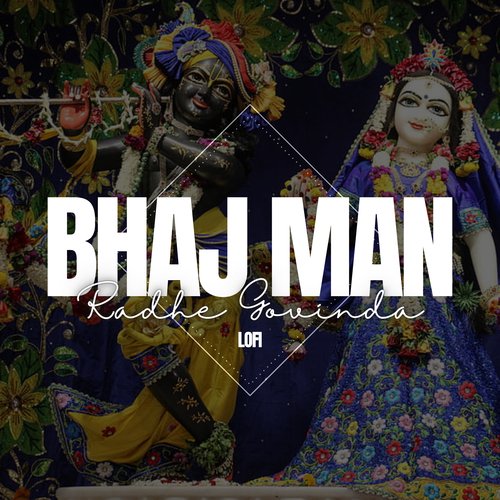 Bhaj Man Radhe Govinda (Lofi)