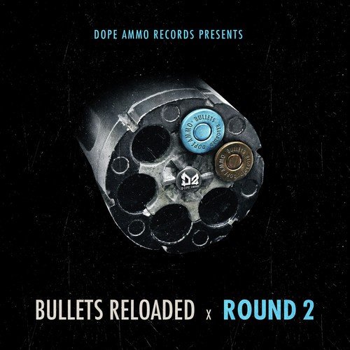 Bullets Reloaded Round 2