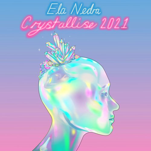 Crystallise 2021 cover art