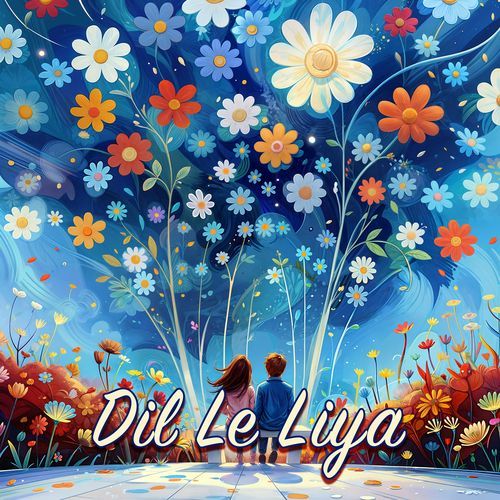 Dil Le Liya
