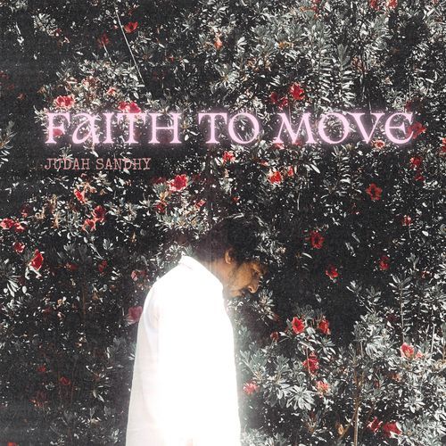 Faith To Move