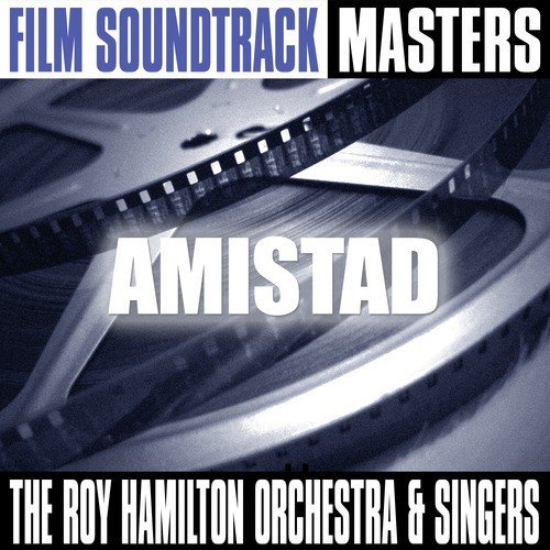 Film Soundtrack Masters: Amistad