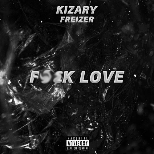 Fuck Love (feat. Freizer)_poster_image