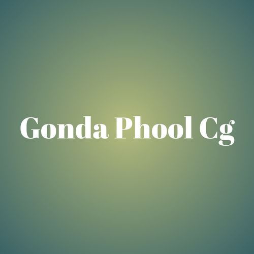 Gonda Phool Cg