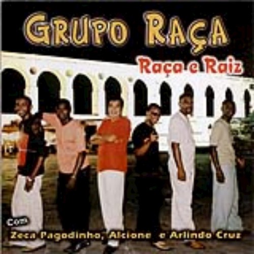 Grupo Raça - Raça e Raiz