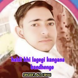 Haldi Bhi Lagegi Kangana Bandhenge