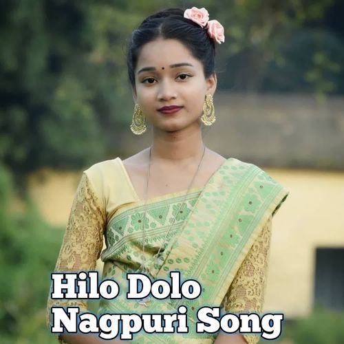 Hilo Dolo Nagpuri Song