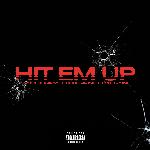 Hit Em Up