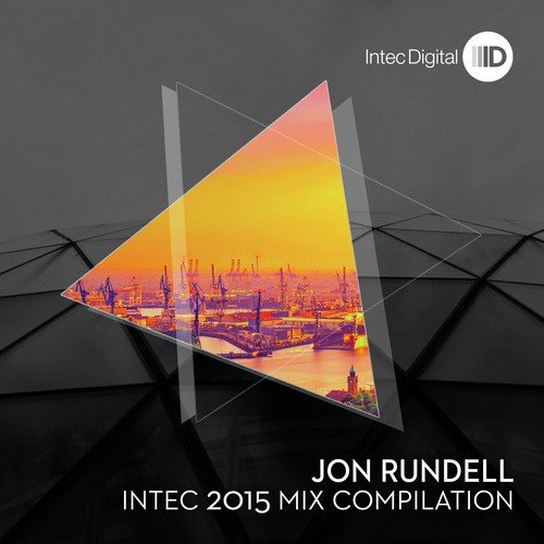 Intec 2015 Mixed by Jon Rundell
