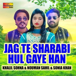 Jag Te Sharabi Hul Gaye Han-KC8,XExiYF4