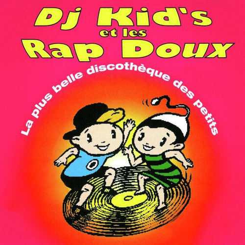 La plus belle discothèque des petits