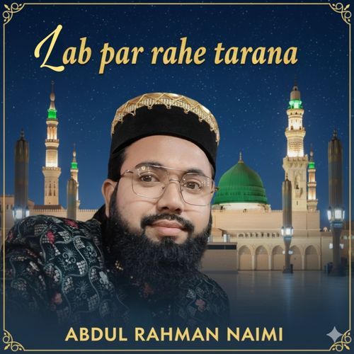 Lab par rahe tarana