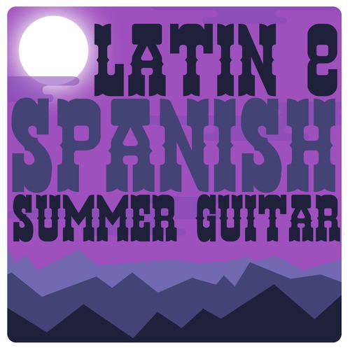 Latin & Spanish Summer Guitar