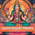 Laxmi Gayatri Mantra